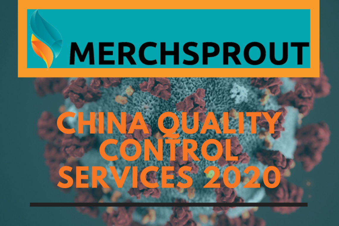 China Quality Control Services In COVID 2020!